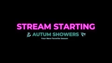 Autum Showers online show from 05.23.26